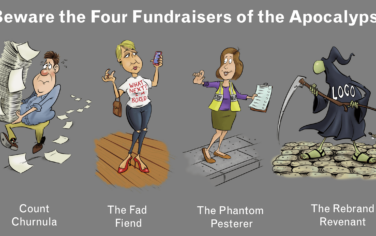 ‘Tis Halloween. Keep to the light and beware the Four Fundraisers of the Apocalypse!